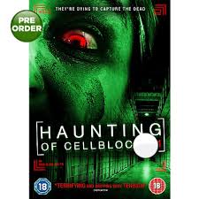 Haunting of Cellblock 11
